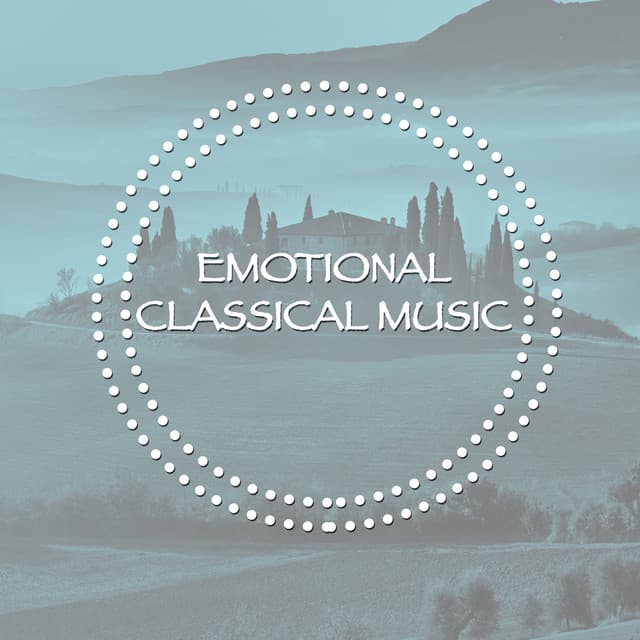 Emotional Classical Music - Instrumental Piano Music