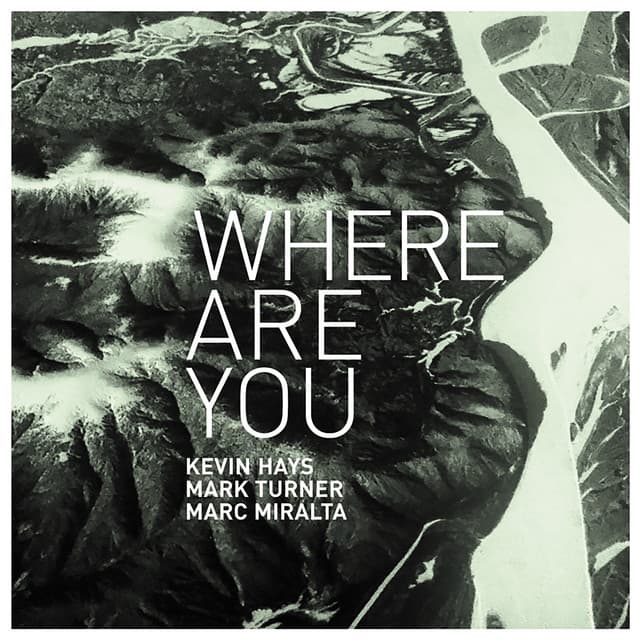 Where Are You? - Kevin Hays