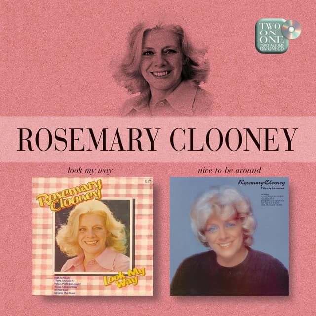 Look My Way/Nice To Be Around - Rosemary Clooney