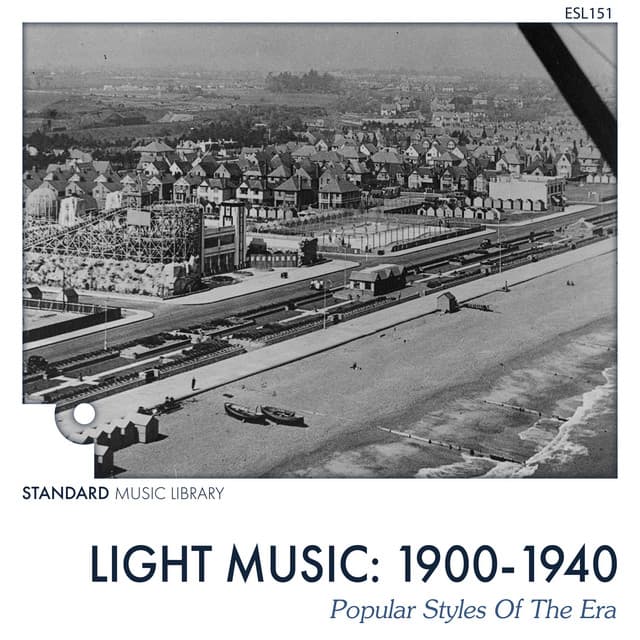 1900-1940 Four Decades of Light Music - Standard Music Library