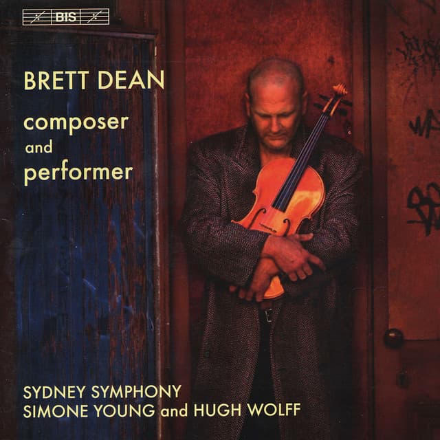 Dean, B.: Viola Concerto / 12 Angry Men / Intimate Decisions / Komarov's Fall - Brett Dean
