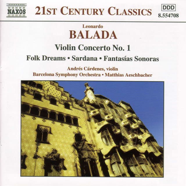 Balada: Violin Concerto No. 1 / Folk Dreams / Sardana - Leonardo Balada