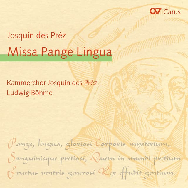 Josquin Desprez: Missa Pange Lingua - Josquin des Prez