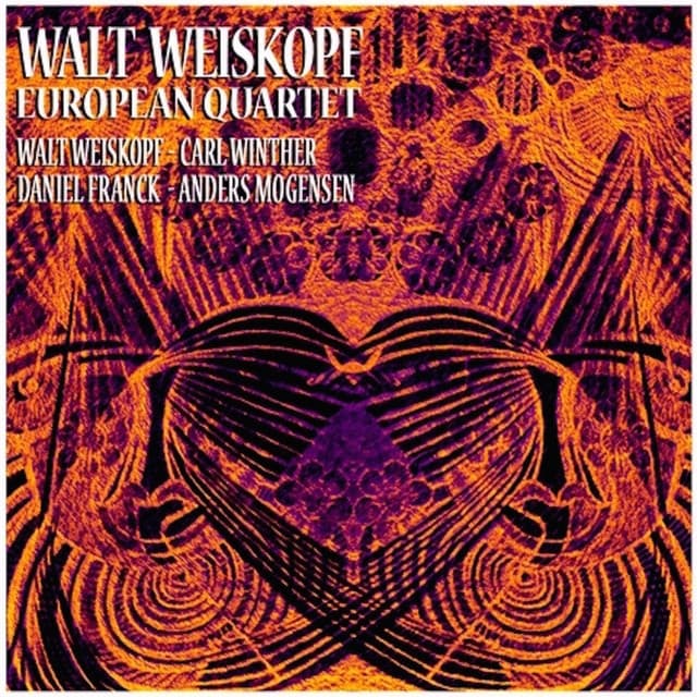European Quartet - Walt Weiskopf