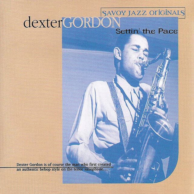 Settin' The Pace - Dexter Gordon
