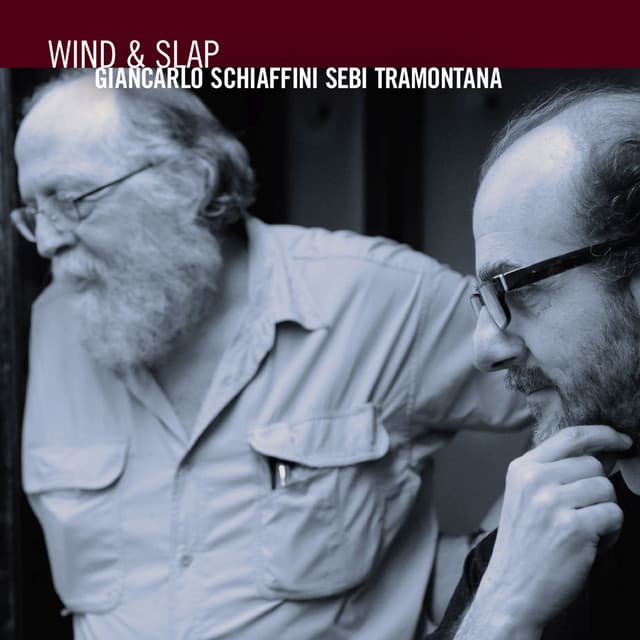 Wind & Slap - Giancarlo Schiaffini