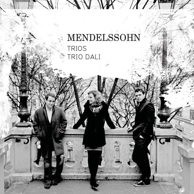 Mendelssohn: Trios - Felix Mendelssohn