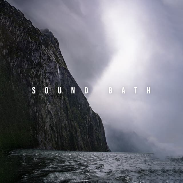 Sound Bath - Nature Sounds