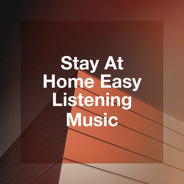 Stay at Home Easy Listening Music - Easy Listening Guitar