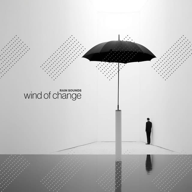 Wind of Change - Rain Sounds