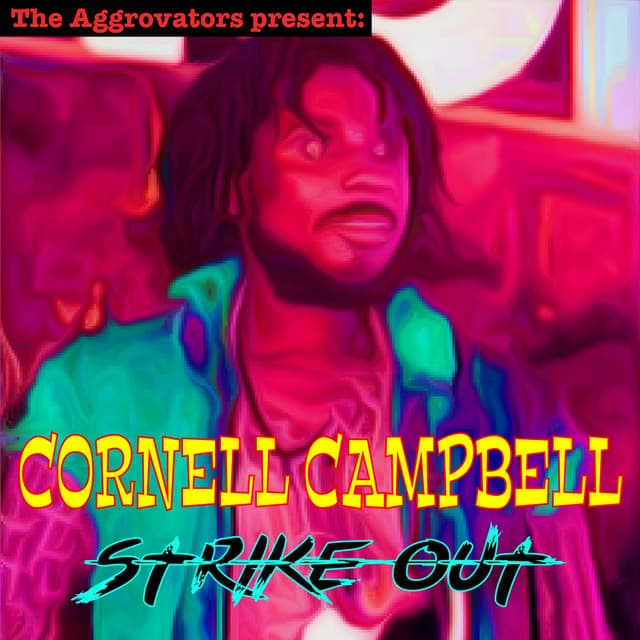 Striked Out - Cornell Campbell