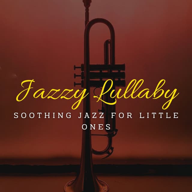Jazzy Lullaby Dreams: Coffee Lounge for Babies - Jazz in the Background