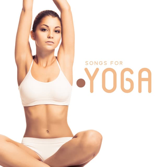 Songs for Yoga: 7 Chakras, Zen for Meditation, Relaxation, Reiki - Mantra Yoga Music Oasis