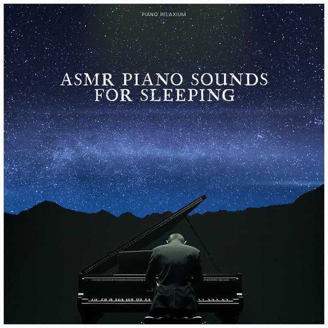 ASMR Piano Sounds for Sleeping - RPM (Relaxing Piano Music)