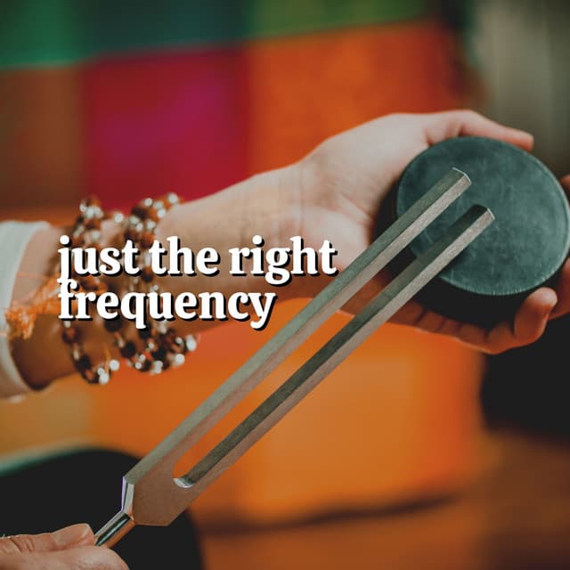 Just the Right Frequency - Green Noise Therapy