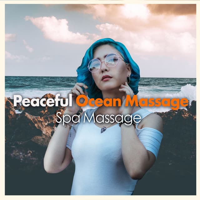 Peaceful Ocean Massage - Spa Massage