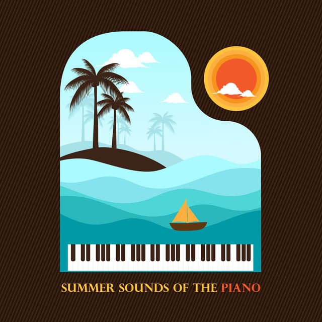 Summer Sounds of the Piano - Amazing Jazz Piano Background