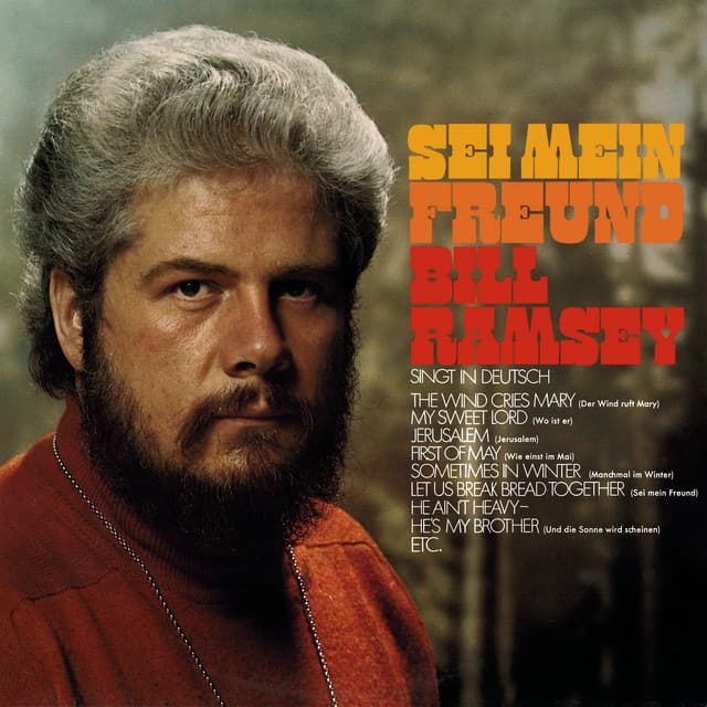 Sei mein Freund - Bill Ramsey