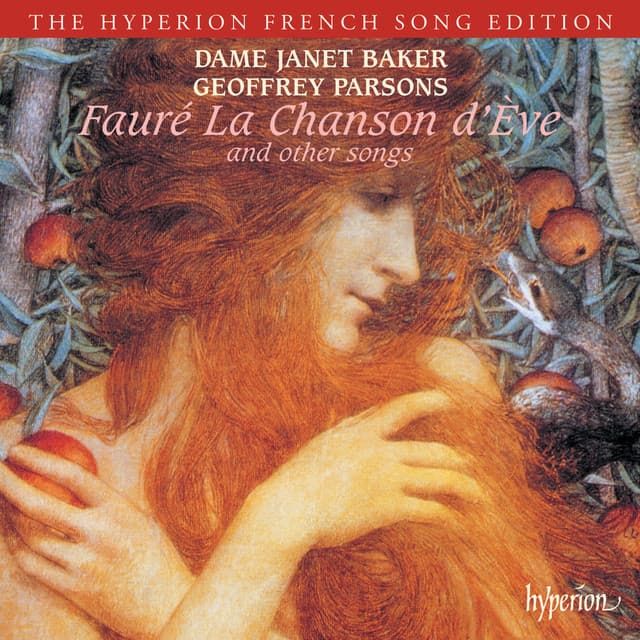 Fauré: La chanson d'Ève & Other Songs - Gabriel Fauré