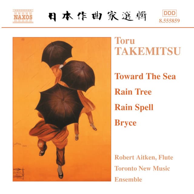 Takemitsu: Toward the Sea / Rain Tree / Rain Spell / Bryce - Toru Takemitsu