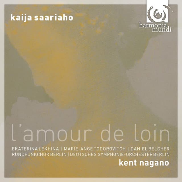 Saariaho: L'Amour de loin - Kaija Saariaho