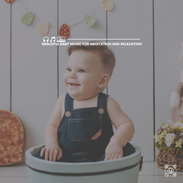 Graceful Baby Music for Meditation and Relaxation - Baby Music Center