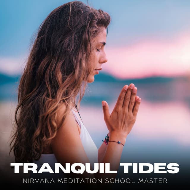 Tranquil Tides: Stress Relief Meditation - Nirvana Meditation School Master
