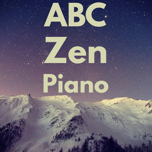 ABC Zen Piano - Classical New Age Piano Music