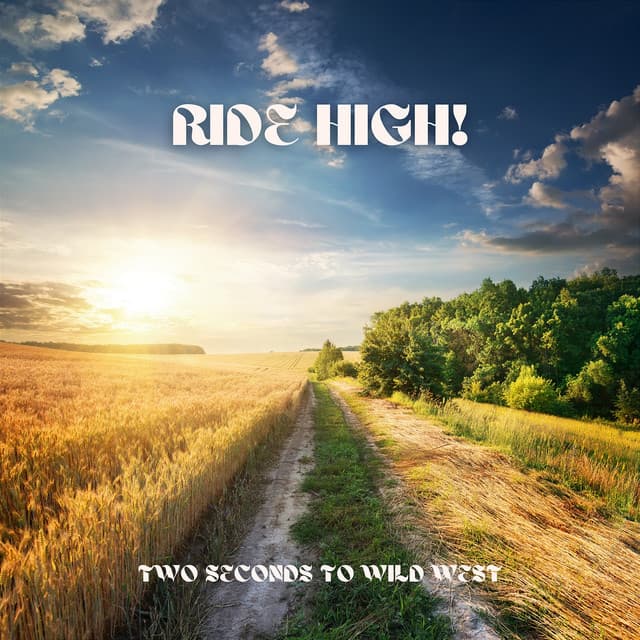 Two Seconds to Wild West