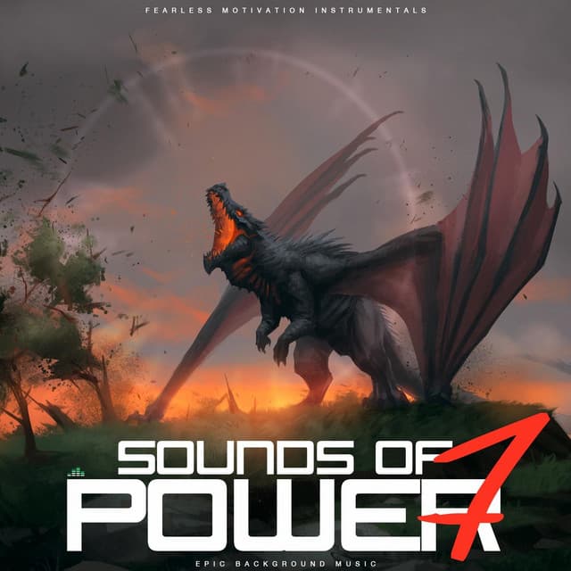 Sounds of Power 7 - Fearless Motivation Instrumentals