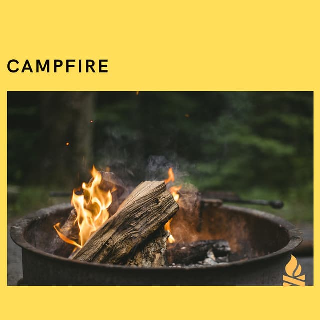 Campfire - Soothing Sounds for Calm, Meditation, and Restful Nights - Campfire & Fireplace