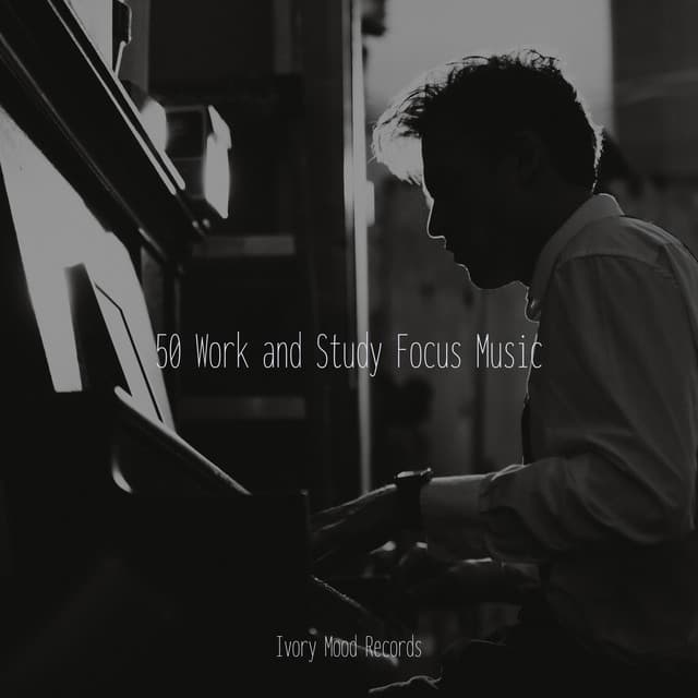 50 Work and Study Focus Music - kinderliedjes