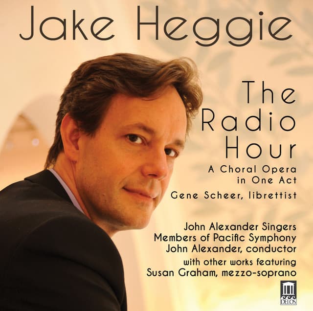 Heggie: The Radio Hour - Jake Heggie