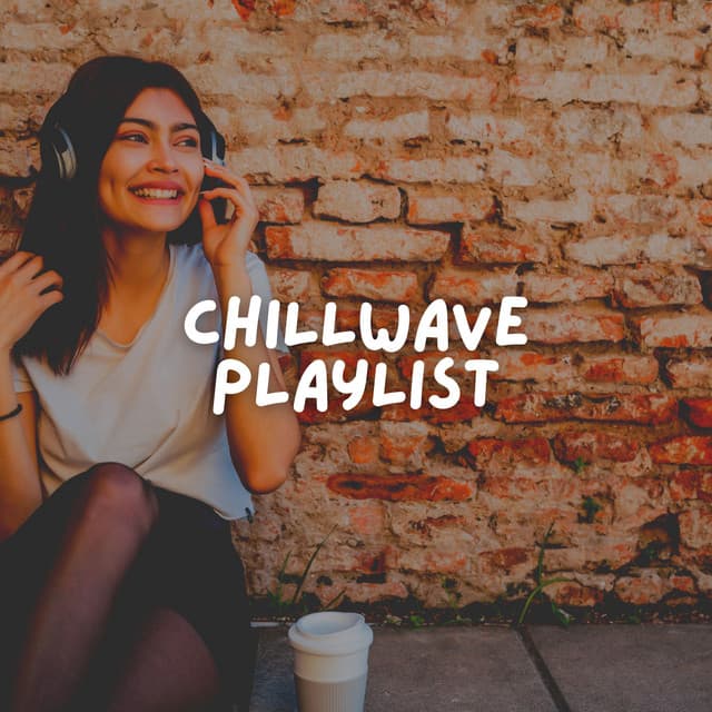 Chillwave Playlist - LoFi Jazz