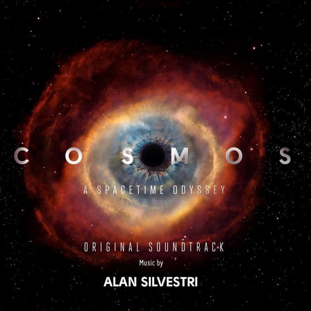 Cosmos: A SpaceTime Odyssey  Vol. 4 - Alan Silvestri