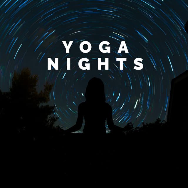 Yoga Nights - Yoga Music