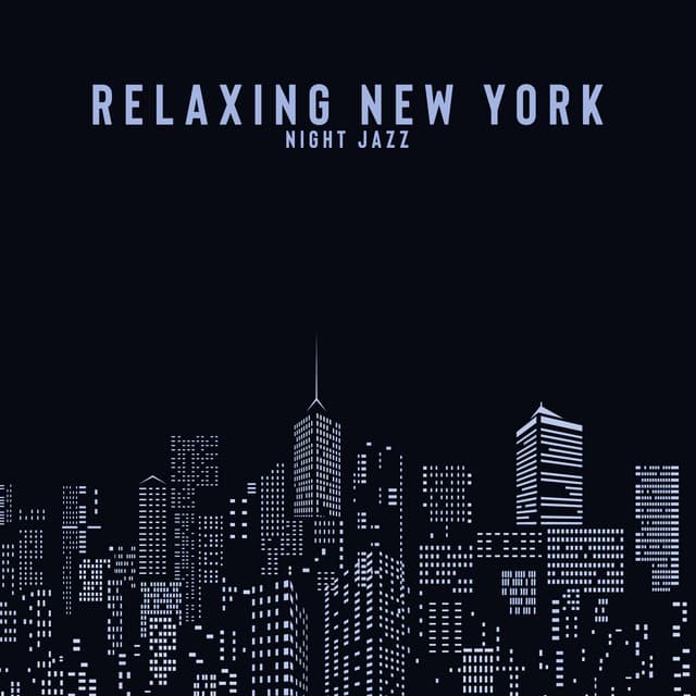 vVv Relaxing New York Night Jazz vVv - New York Lounge Quartett