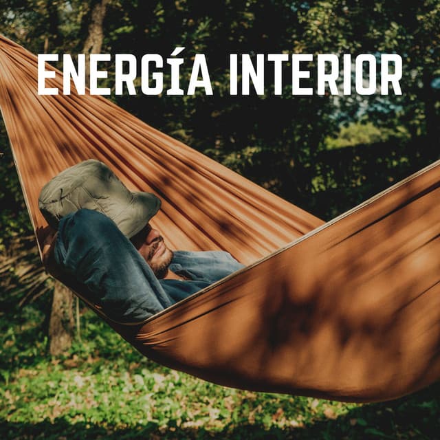 Energía Interior - Música de relajación profunda