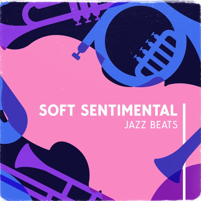 Soft Sentimental Jazz Beats - Alternative Jazz Lounge