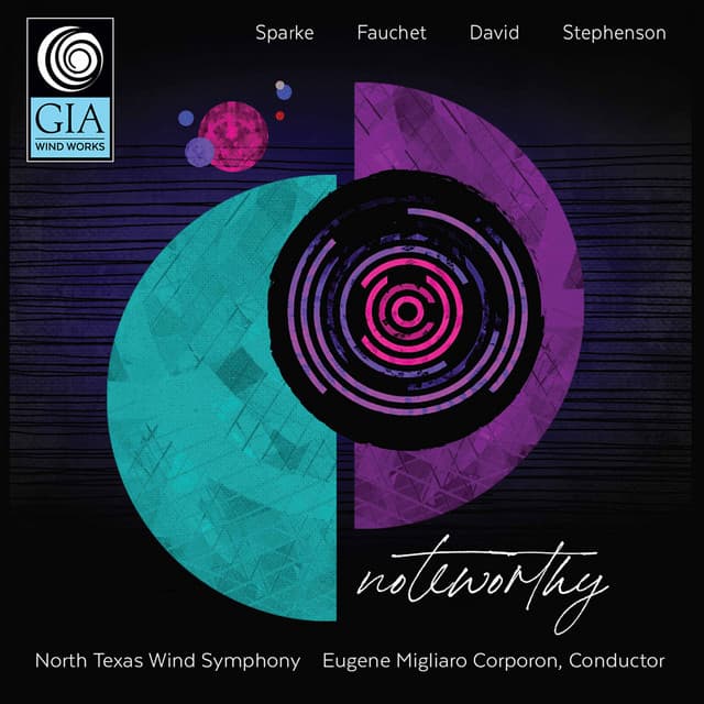 Noteworthy - North Texas Wind Symphony