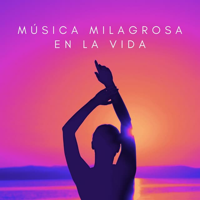 Música Milagrosa En La Vida - Alguna música