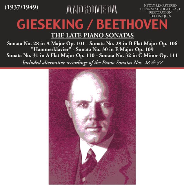 Beethoven: The Late Piano Sonatas - Ludwig van Beethoven