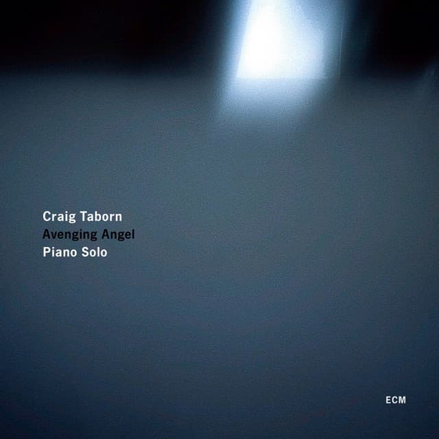 Avenging Angel - Craig Taborn