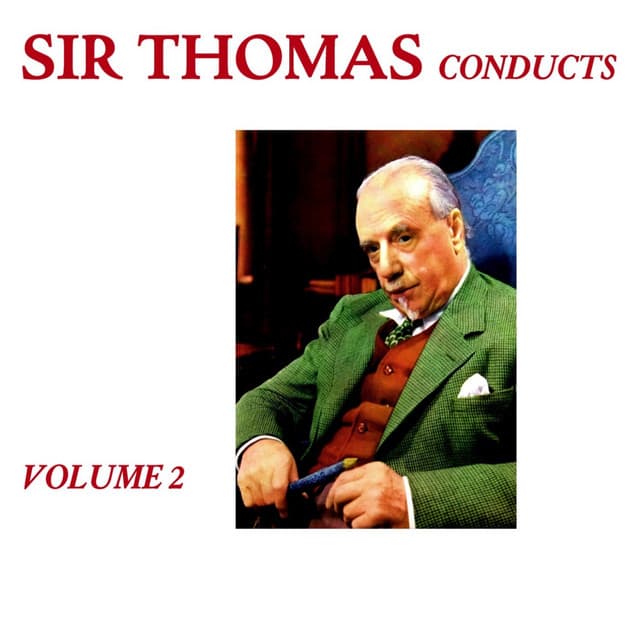 Sir Thomas Conducts, Vol. 2 - Otto Nicolai