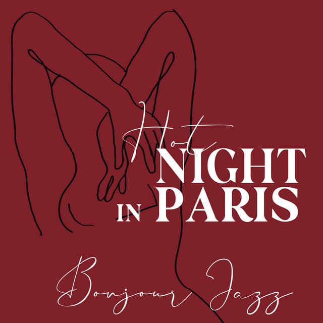 Hot Night in Paris: Bonjour Jazz - Cocktail Pianom Bar Music, Cafe Lounge Bar American - Paris Restaurant Piano Music Masters
