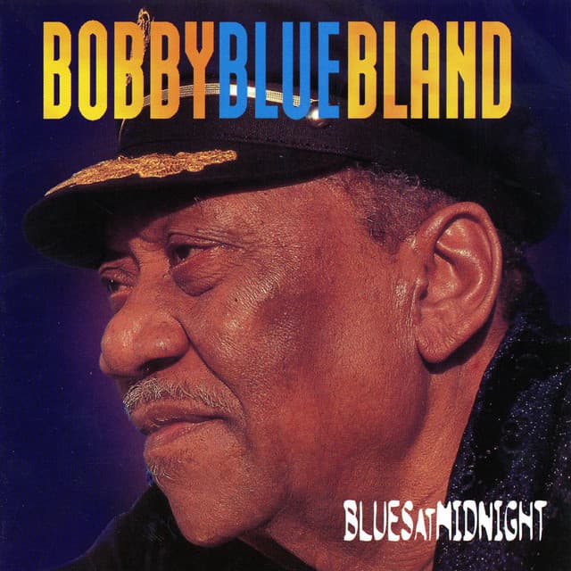 Blues At Midnight - Bobby "Blue" Bland