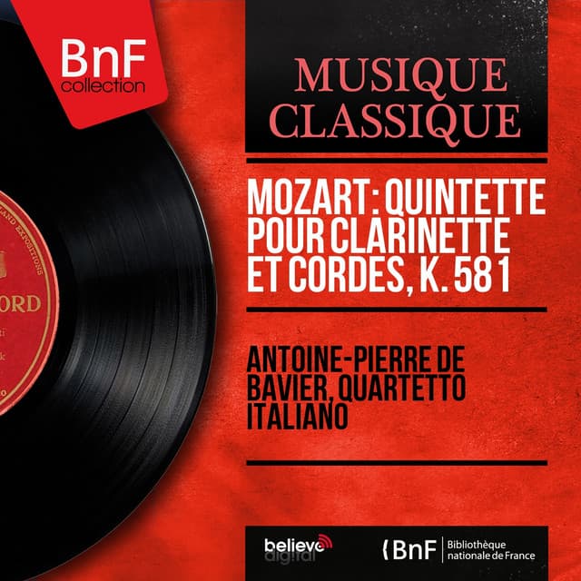 Mozart: Quintette pour clarinette et cordes, K. 581 - Wolfgang Amadeus Mozart
