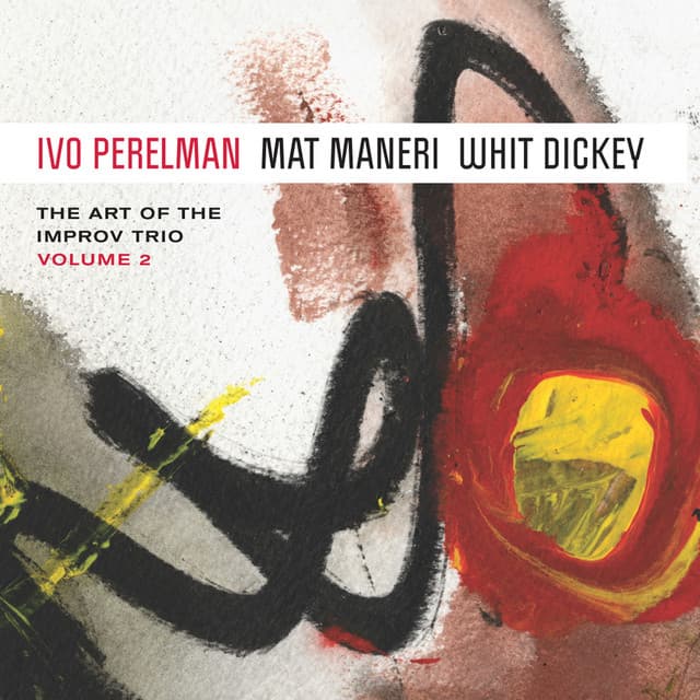 The Art of the Improv Trio, Vol. 2 - Ivo Perelman