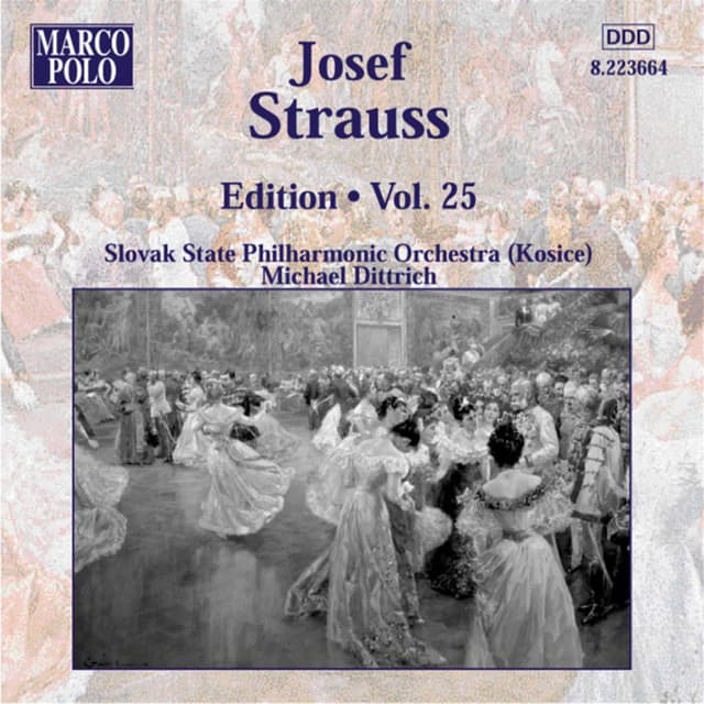 Strauss, Josef: Edition - Vol. 25 - Josef Strauss