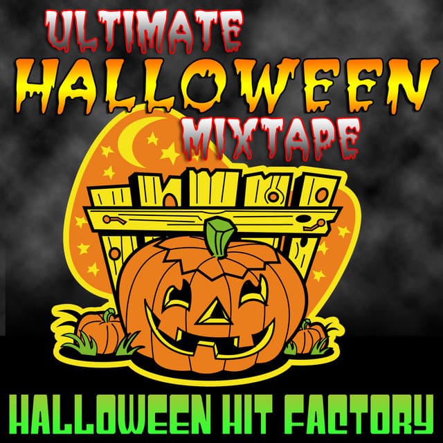 Ultimate Halloween Mixtape - Halloween Hit Factory